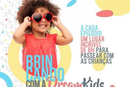 Brincando com a Dream Kids