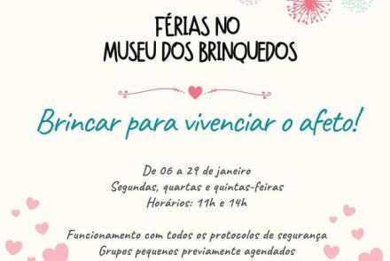  Férias no Museu dos Brinquedos - Brincar para vivenciar o afeto!