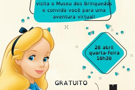 Alice do País das Maravilhas visita o Museu dos Brinquedos