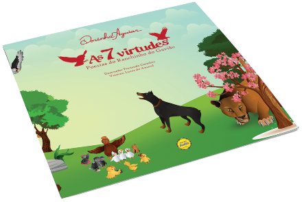 Lançamento: Coleção “As 7 Virtudes - Histórias do Ranchinho do Gavião” - Dorinha Aguiar