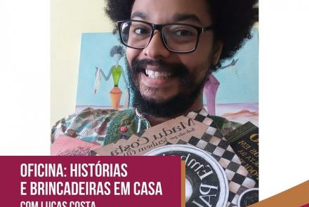 Oficinas: “Histórias e Brincadeiras em Casa” - Memorial Vale