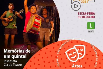 Espetáculo "Memórias de um quintal" - Insensata Cia de Teatro