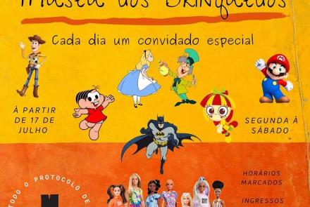 Férias de Julho no Museu dos Brinquedos