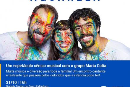 Aquarela: um espetáculo cênico musical - Sesc Palladium