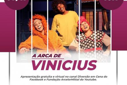 Espetáculo: "A arca de Vinicius" - Diversão em Cena ArcellorMittal