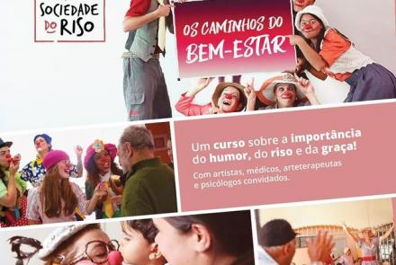 Curso "Os caminhos do Bem-estar - Um curso sobre a importância do Humor, do Riso e da Graça"