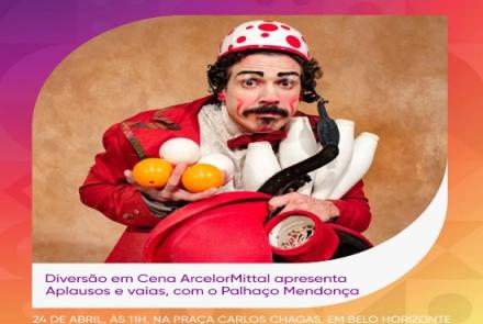 Espetáculo: "Aplausos e Vaias" - Diversão em Cena ArcelorMittal