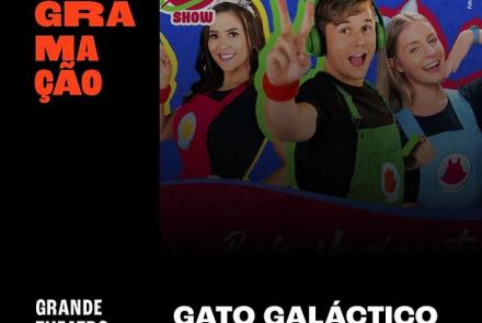 Gato Galáctico Show - Cine Theatro Brasil Vallorrec