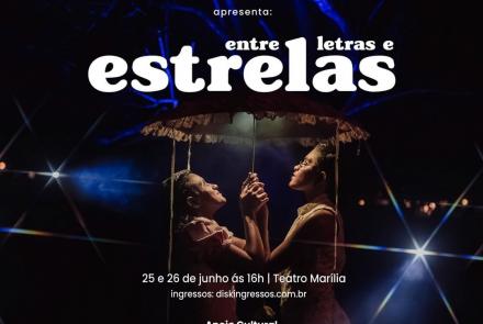 Espetáculo infantil: “Entre Letras e Estrelas”