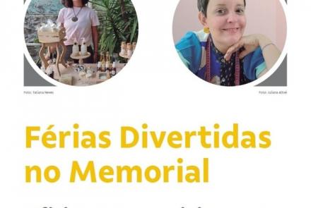 “Férias Divertidas” - Memorial Vale