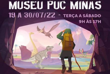 Programação de Férias: "Férias no Museu PUC Minas" | Museu de Ciências Naturais - PUC Minas