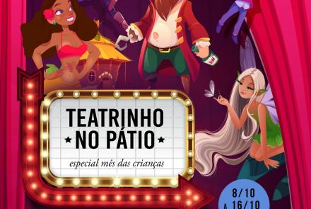 Semana das Crianças - Teatro Pátio Savassi