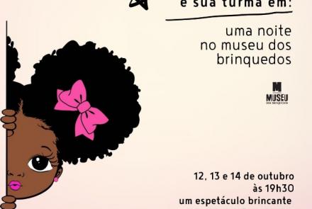 Boneca Doralice e sua turma em: uma noite no Museu dos Brinquedos