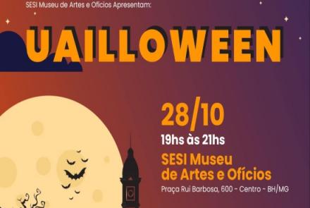 4º Uailloween - SESI Museu de Artes e Ofícios