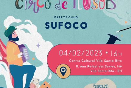 Espetáculo "Sufoco" - Circo de Ilusões