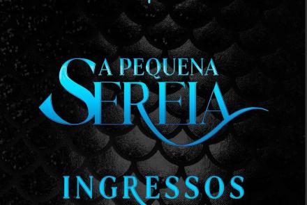 Espetáculo "A Pequena Sereia" - Copas Produções Artísticas