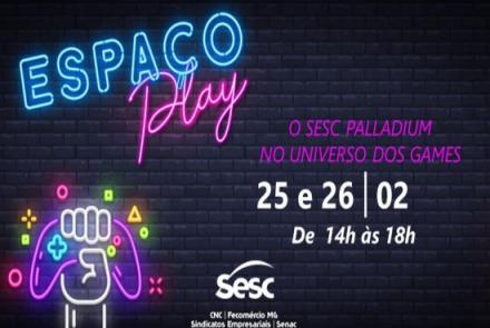  Espaço Play! - Sesc Palladium 