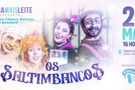 Os Saltimbancos: "A Clássica fábula musical de Chico Buarque"
