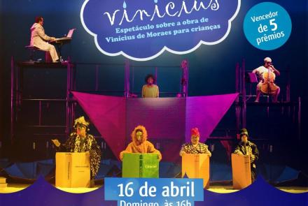  Musical “A Arca de Vinícius” - Cyntilante Produções