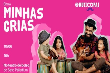 Show: MusicoPai "Minhas crias"
