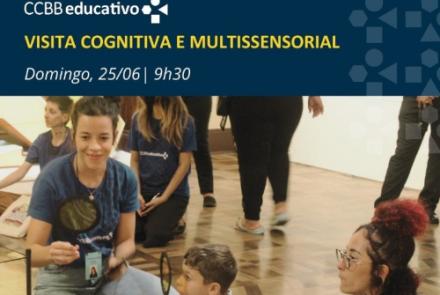 CCBB: Visita Cognitiva e Multissensorial 