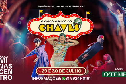 Espetáculo: O Circo Mágico do Chaves