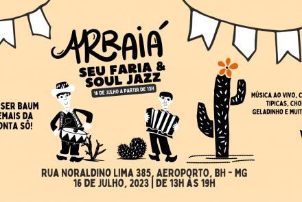 2º Arraiá Seu Faria e Soul Jazz
