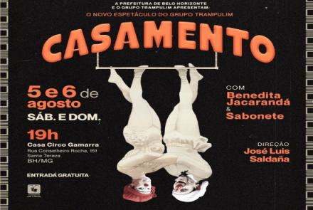 Espetáculo: “Casamento” - Grupo Trampolim