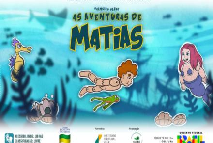 Espetáculo: ”As Aventuras de Matias”