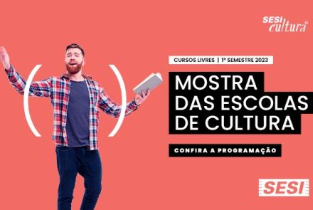 Mostra das Escolas de Cultura - SESI Cultura