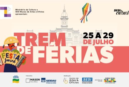 Trem de Férias - Museu de Artes Ofícios