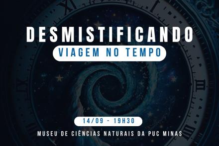 "Desmistificando Viagem no tempo" 