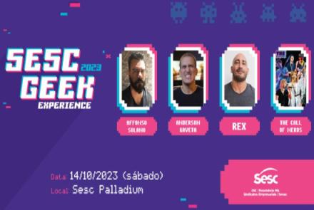 Sesc Geek Experience