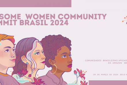 AWSome Women Community Summit Brasil