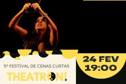 Festival: Théatron - A Dor e a Delícia de ser!
