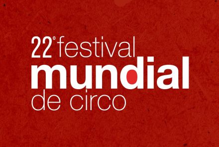 22º Festival Mundial de Circo