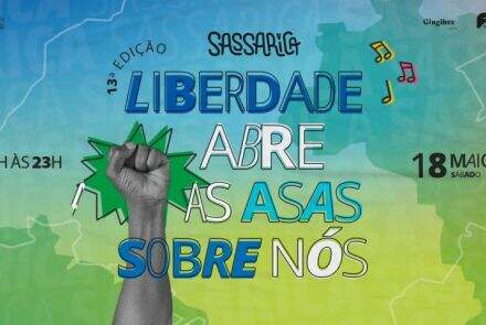 13° Sassarica - Liberdade, Liberdade Abre Asas Sobre Nós