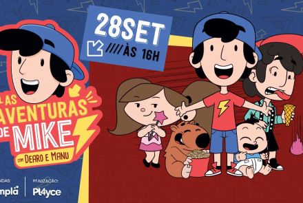 Espetáculo: As Aventuras de Mike com Dearo e Manu