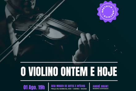 Concerto: O Violino Ontem e Hoje - Orquestra SESIMINAS