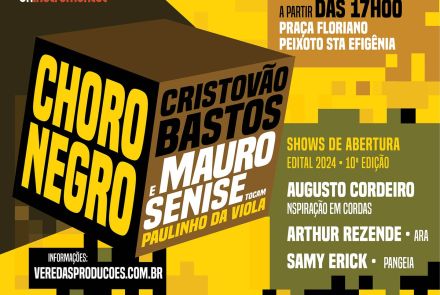 Show "Choro Negro" - Mauro Senise e Cristóvão Bastos 