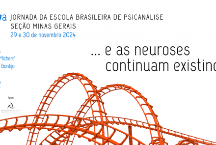 27ª Jornada da Escola Brasileira de Psicanálise / Seção Minas Gerais