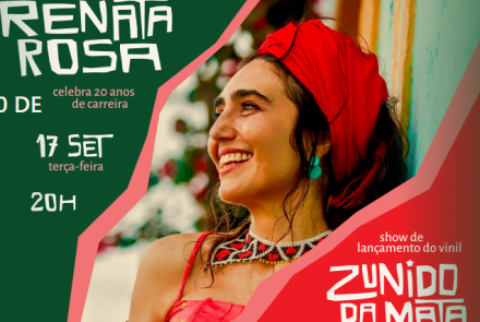 Show: "Zunido da Mata" de Renata Rosa