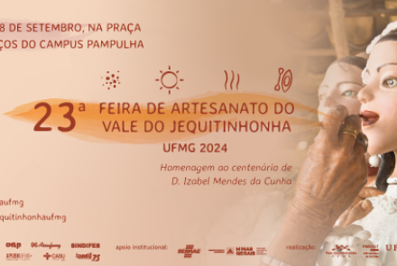 23ª Feira de Artesanato do Vale do Jequitinhonha UFMG