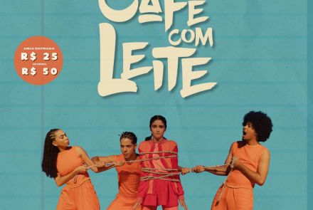 Espetáculo: Café com Leite