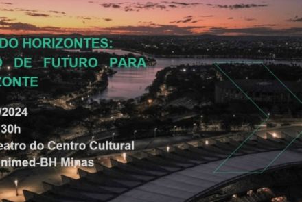 Construindo Horizontes: Uma Visão de Futuro para Belo Horizonte