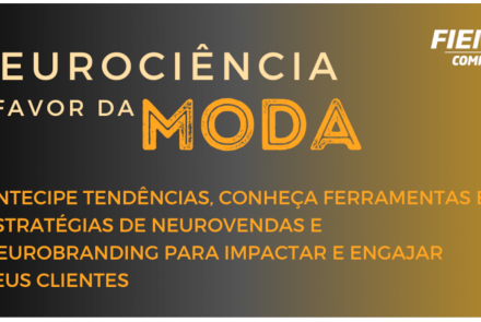 Curso: Neurociência a favor da Moda