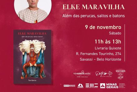 Lançamento do Livro: "Elke Maravilha" por Ton Garcia