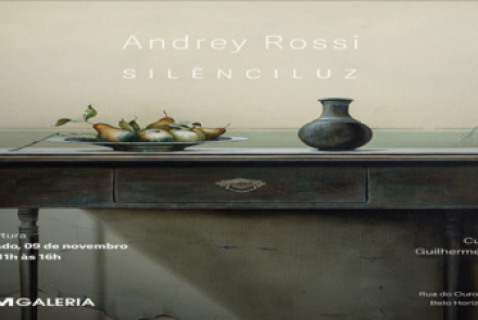  Exposição: "SILÊNCILUZ" de Andrey Rossi