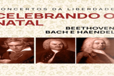 Concertos da Liberdade: Celebrando o Natal com Beethoven, Bach e Haendel