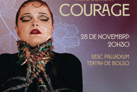 Show: Thaís Coimbra “Courage”